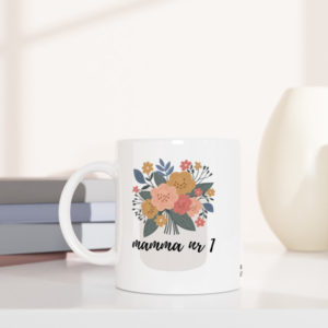 mugg mamma nr1 blommor bord